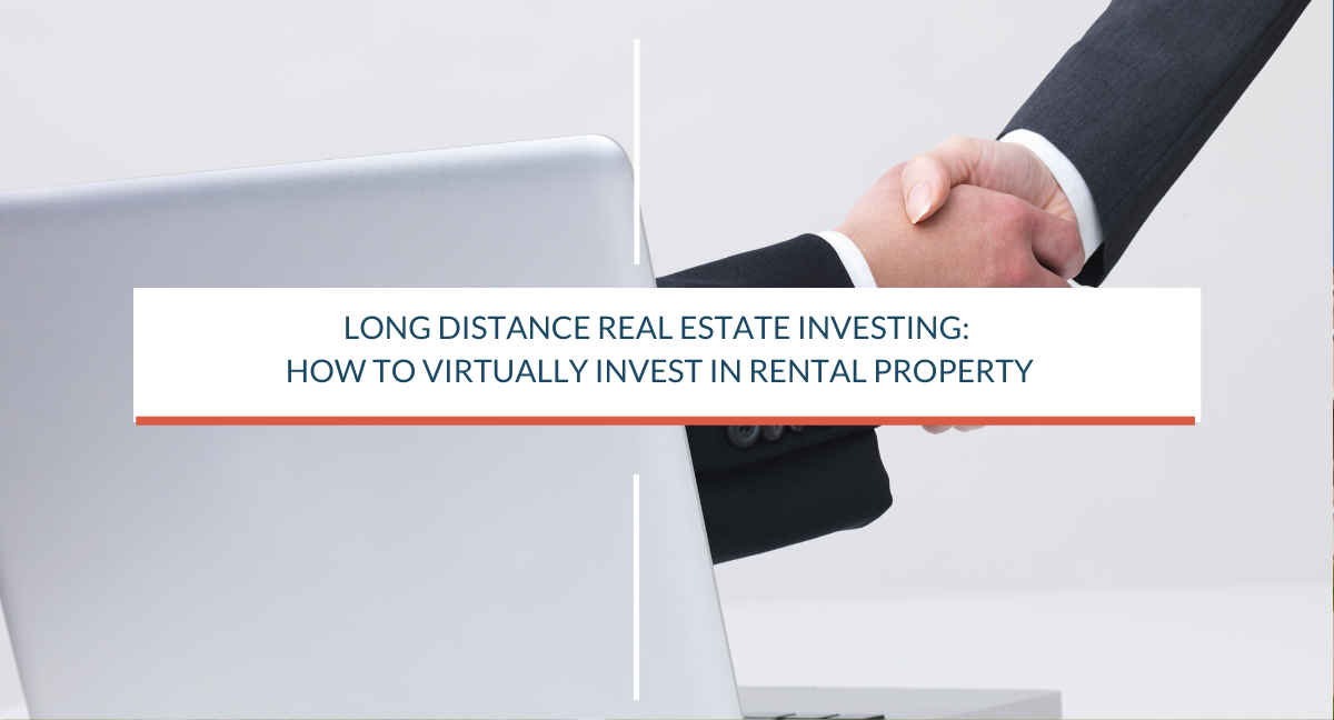 long distance real estate investing